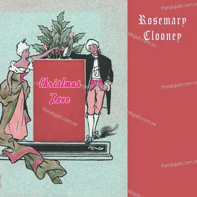 Christmas Love - Rosemary Clooney cover album
