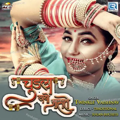 Chudla Layo Aaste - Twinkal Vaishnav album cover 