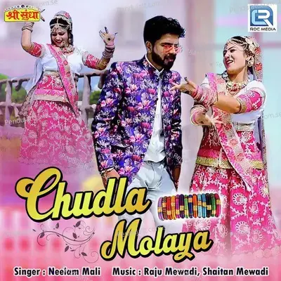 Chudla Molaya - Neelam Mali
