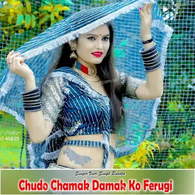 Chudo Chamak Damak Ko Ferugi - Veer Singh banota album cover 