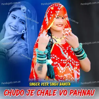 Chudo Je Chale Vo Pahnau - Veer Singh banota