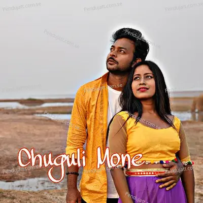 Chuguli Mone - GANGADHAR BINDHANI album cover 