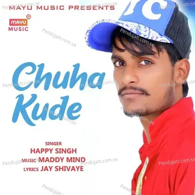 Chuha Kude - Happy Singh album cover 