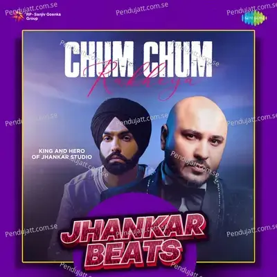 Chum Chum Rakheya Jhankar Beats - Hero And king Of Jhankar Studio album cover 