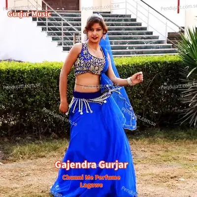 Chunni Me Perfume Lagawe - Bharat Kasana