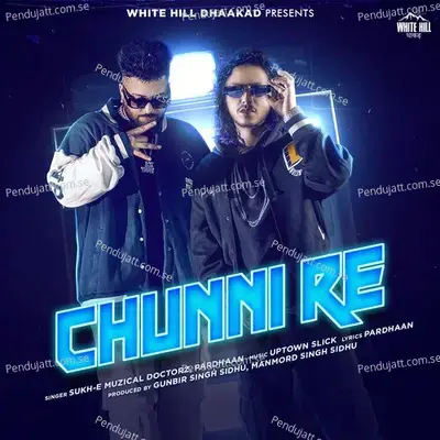 Chunni Re - Sukh E Muzical Doctorz album cover 