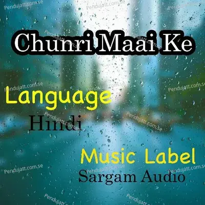 Chunri Maai Ke - Sanjay Tufani cover album