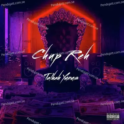 Chup Reh - Talhah Yunus album cover 