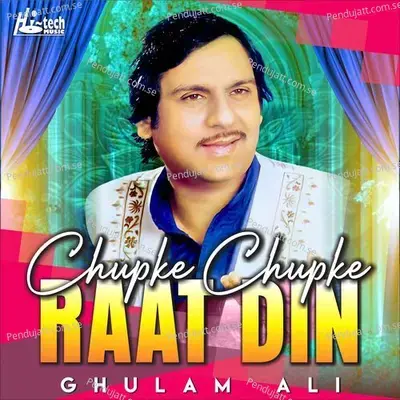 Chupke Chupke Raat Din - Ghulam Ali cover album