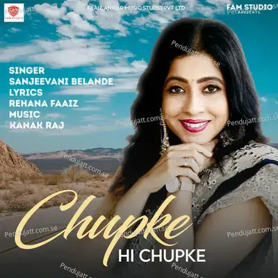 Chupke Hi Chupke - Sanjeevani Bhelande album cover 