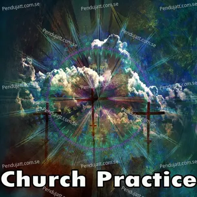 Church Practice - Traditional cover album