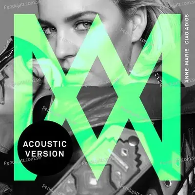 Ciao Adios  Acoustic  - Anne-Marie