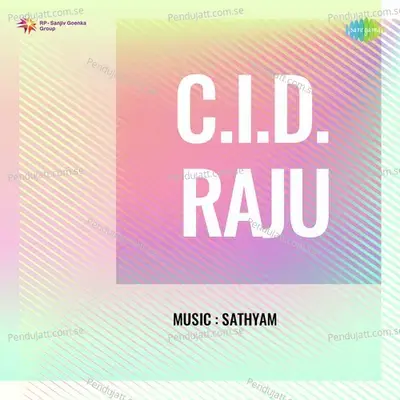 C.i.d. Raju - Sathyam cover album