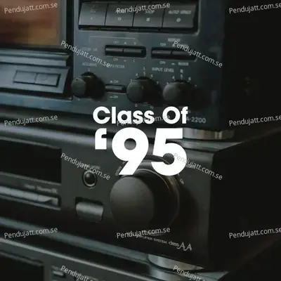 Class Of 95 - Various Artists cover album