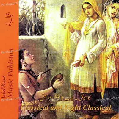 Classical And Light Classical - Iqbal Bano album cover 