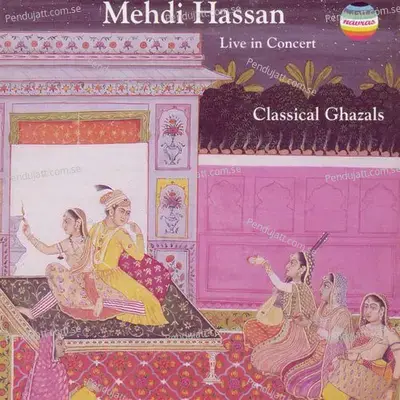 Ek Khalish Ko Hasil - Mehdi Hassan album cover 