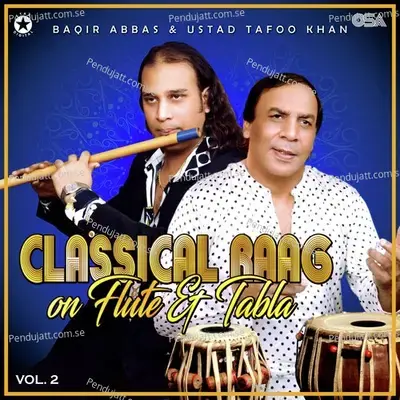 Classical Raag On Flute  Amp  Tabla  Vol  2 - Baqir Abbas cover album