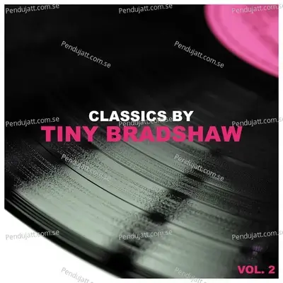 The Blues Came Pouring Down - Tiny Bradshaw album cover 