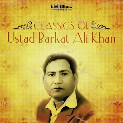 Donon Jahan Teri - Ustad Barkat Ali Khan album cover 