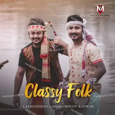 Classy Folk - Lakhinandan Lahon album cover 