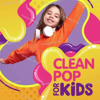 Clean Pop For Kids - Various Artists cover album