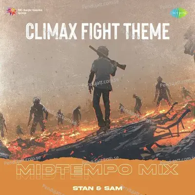 Climax Fight Theme - Midtempo Mix - Stan & Sam album cover 