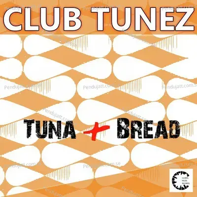 Club Tunez - Bread cover album