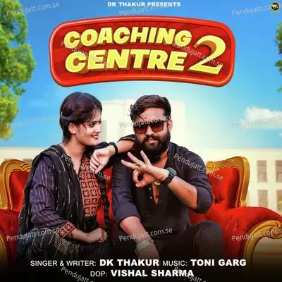 Coaching Center 2 - Dk Thakur album cover 