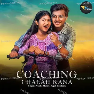 Coaching Chalah Kana - Prafulla Murmu album cover 