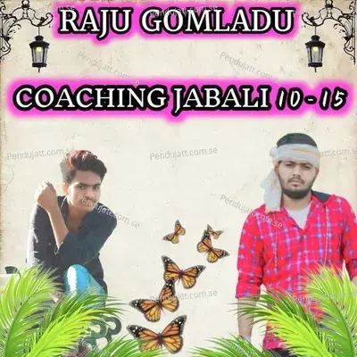 Coaching Jabali 10 - 15 - RAJU GOMLADU album cover 