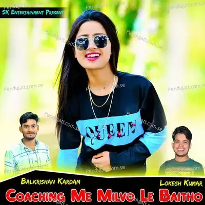 Coaching Me Milvo Le Baitho - Lokesh Kumar album cover 