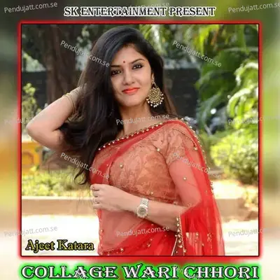 Collage Wari Chhori - Amit Kumar