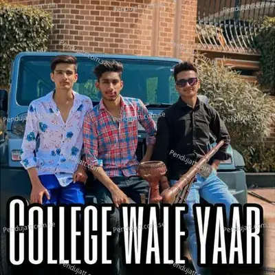 College Wale Yaar - Harsh Tiwari album cover 