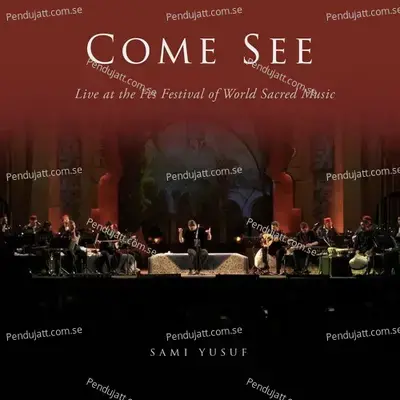 Come See - Sami Yusuf album cover 