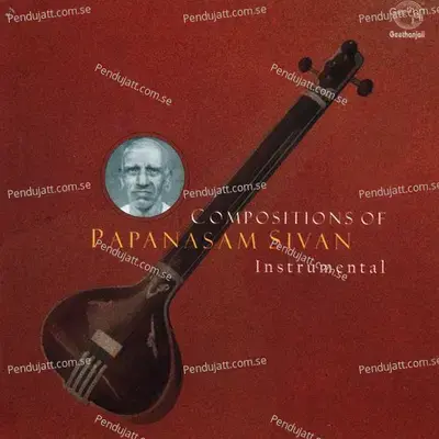 Compositions Of Papanasam Sivan - Papanasam Sivan cover album