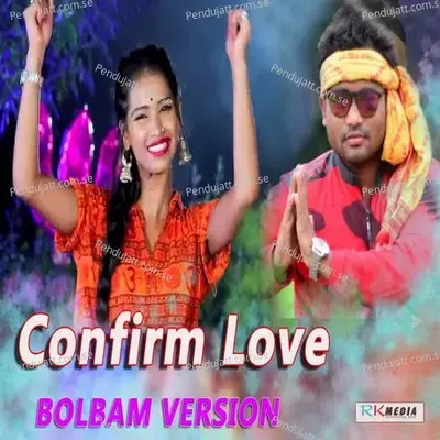 Confirm Love Bolbam Version - Jashobanta Sagar album cover 