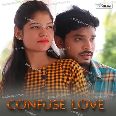 Confuse Love - Hemraj Meher album cover 