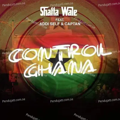 Control Ghana - Shatta Wale