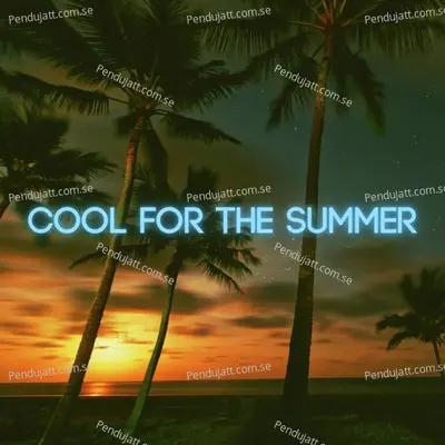 Cool For The Summer - Demi Lovato album cover 