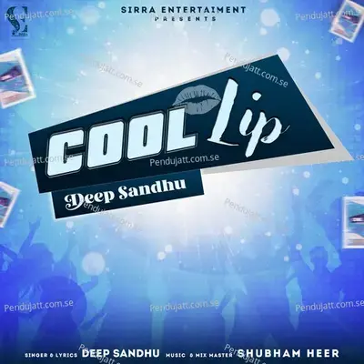 Cool Lip - Deep Sandhu album cover 