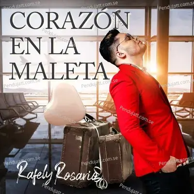 Coraz  n En La Maleta - Rafely Rosario album cover 