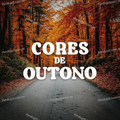 Cores De Outono - Various Artists cover album