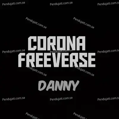 Corona Freeverse - DANNY album cover 