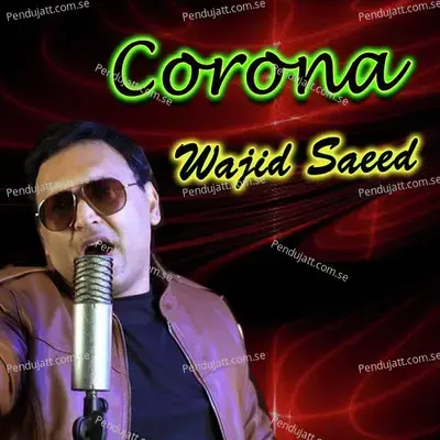 Corona - Wajid Saeed album cover 