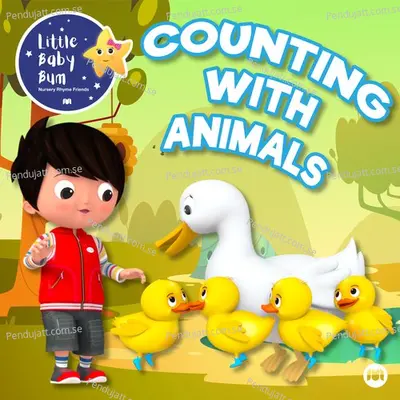 Counting With Animals - Little Baby Bum Nursery Rhyme Friends cover album