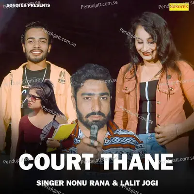 Court Thane - Nonu Rana album cover 