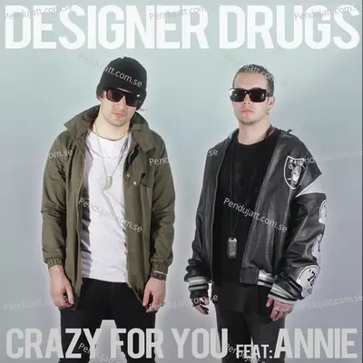 Crazy For You - Designer Drugs album cover 