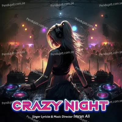 Crazy Night - Imran Ali album cover 