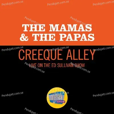 Creeque Alley  Live On The Ed Sullivan Show  June 11  1967  - The Mamas & The Papas