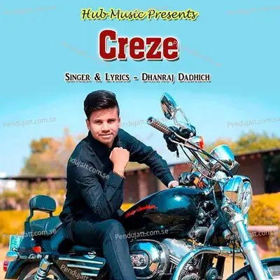 Creze - Dhanraj Dadhich album cover 